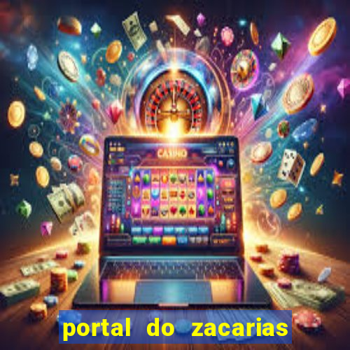 portal do zacarias mais 18